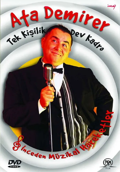 Ata Demirer interpreta a en Ata Demirer: Tek Kişilik Dev Kadro