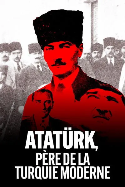 Mustafa Kemal Atatürk interpreta a Self (archive footage) en Atatürk, père de la Turquie moderne