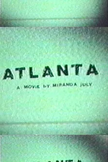Miranda July interpreta a en Atlanta