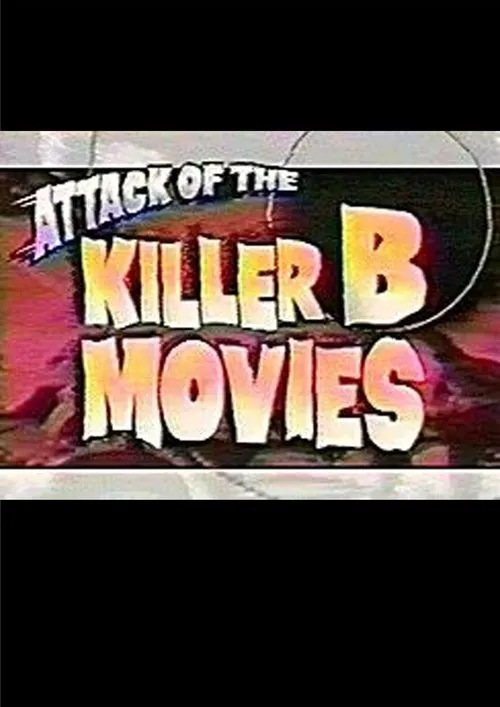 Póster de Attack of the Killer B-Movies