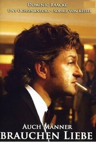 Dominic Raacke interpreta a Harry en Auch Männer brauchen Liebe