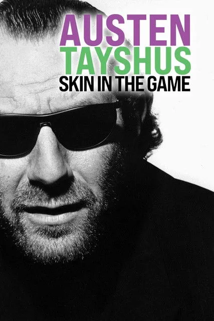Póster de Austen Tayshus: Skin in the Game