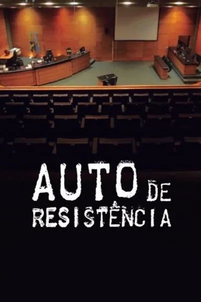 Póster de Auto de Resistência