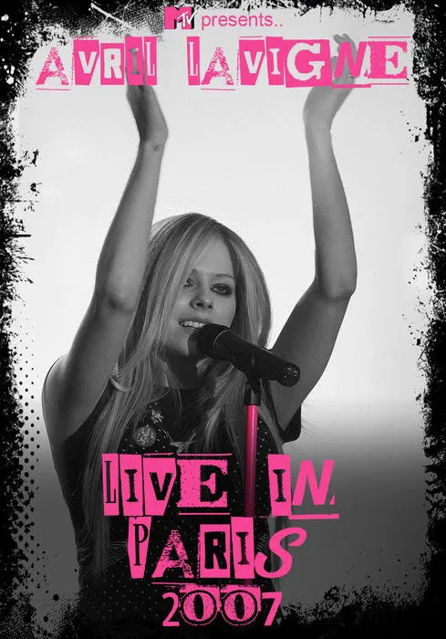 Avril Lavigne interpreta a Self en Avril Lavigne: MTV Live in Paris 2007