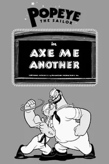 Póster de la película Axe Me Another