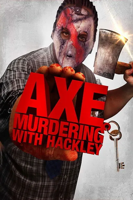 Allen Hackley interpreta a Hackley en Axe Murdering with Hackley