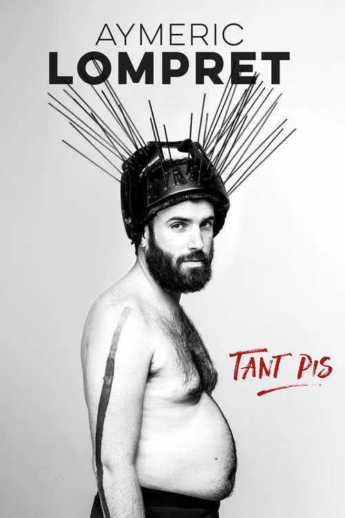 Póster de Aymeric Lompret : Tant Pis
