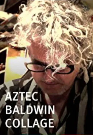Craig Baldwin interpreta a  en Aztec Baldwin Collage