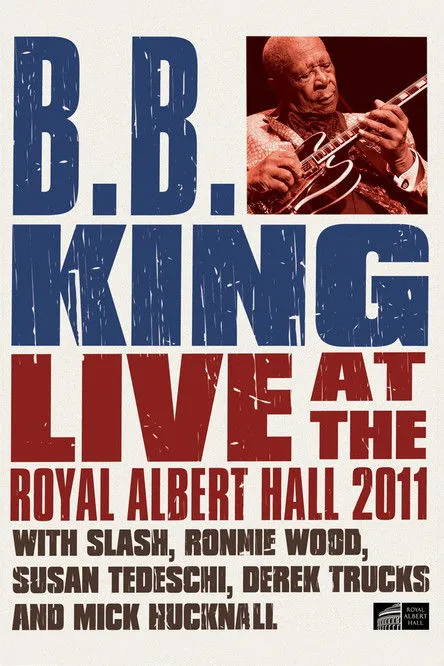 Póster de la película B.B. King - Live at the Royal Albert Hall 2011