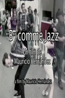 Póster de “B” comme Jazz