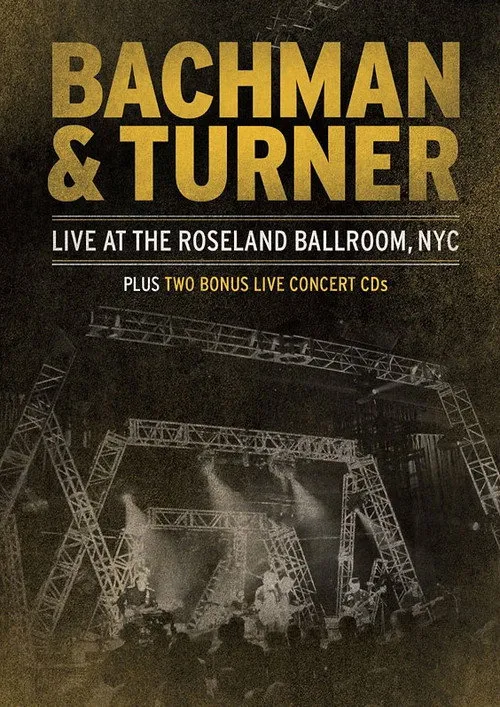 Portada de Bachman & Turner - Live at the Roseland Ballroom