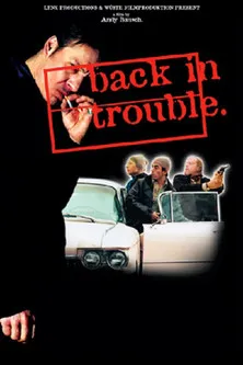 Póster de Back in Trouble
