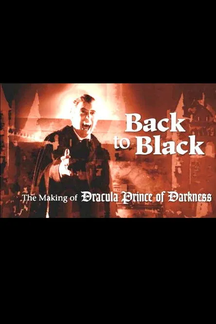 Póster de la película Back to Black: The Making of Dracula Prince of Darkness