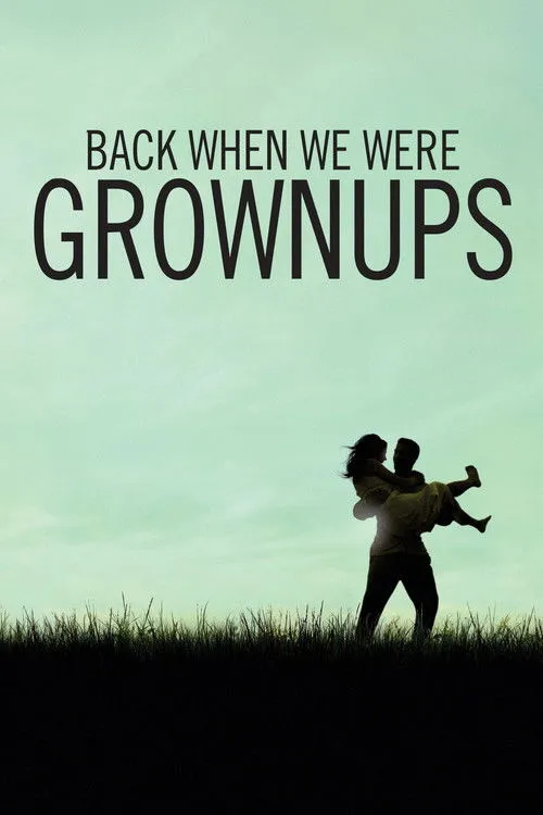 Póster de Back When We Were Grownups