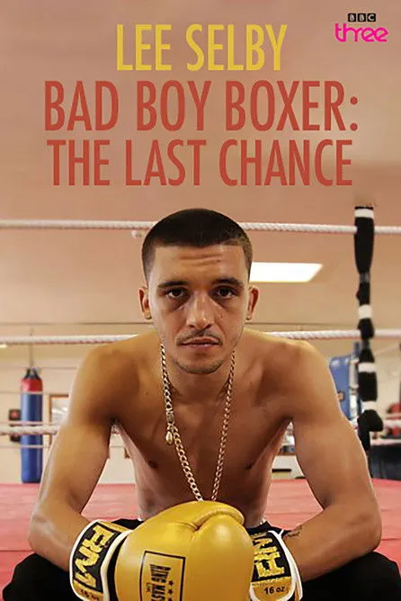 Póster de Bad Boy Boxer: The Last Chance