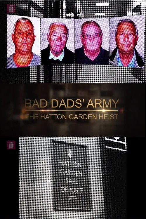 Portada de Bad Dads' Army: The Hatton Garden Heist