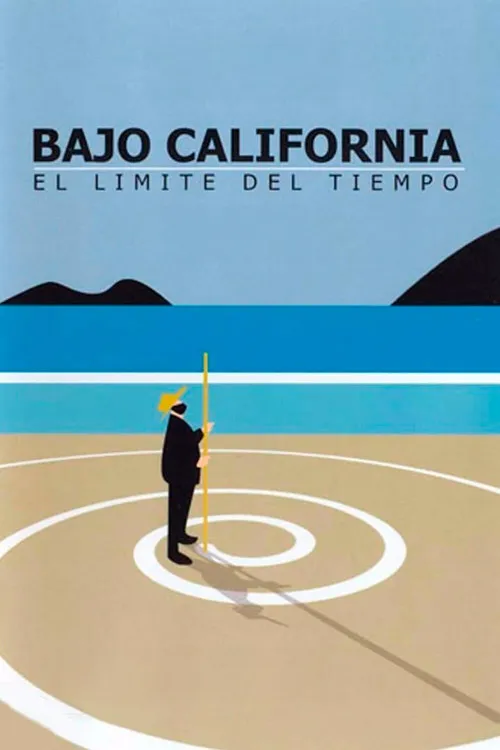 Póster de Bajo California: El límite del tiempo