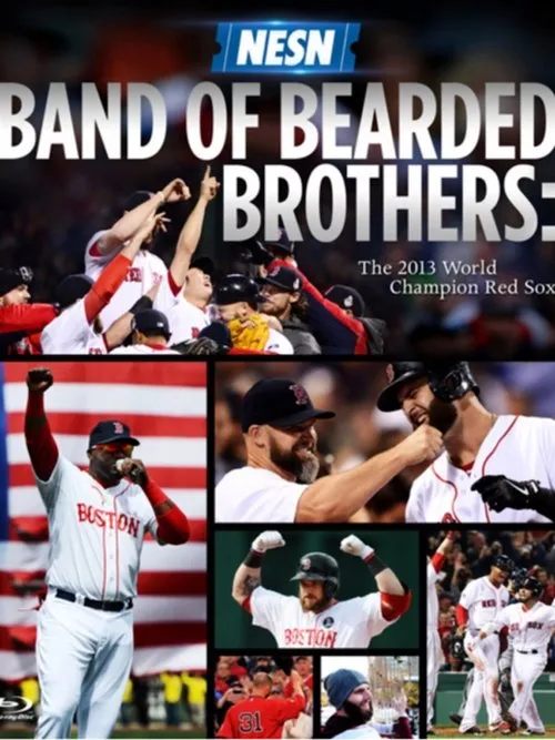 Póster de Band of Bearded Brothers: The 2013 World Champion Red Sox