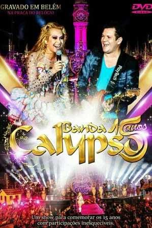 Joelma interpreta a  en Banda Calypso: 15 Anos
