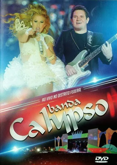 Joelma interpreta a  en Banda Calypso:  Ao Vivo No Distrito Federal