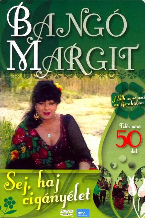 Margit Bangó interpreta a en Bangó Margit - Sej, haj cigányélet