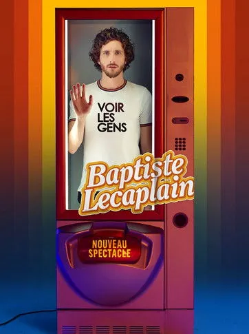 Baptiste Lecaplain interpreta a en Baptiste Lecaplain - Voir les gens