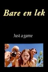 Maria Sand Gustavson interpreta a en Bare en lek