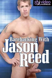 Póster de Barebacking With Jason Reed