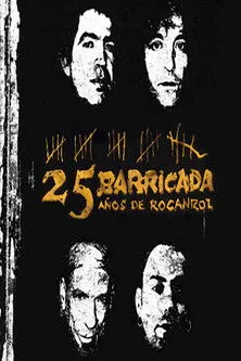 Póster de Barricada - 25 Años De Rocanrol
