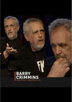 Barry Crimmins interpreta a Himself en Barry Crimmins: Whatever Threatens You