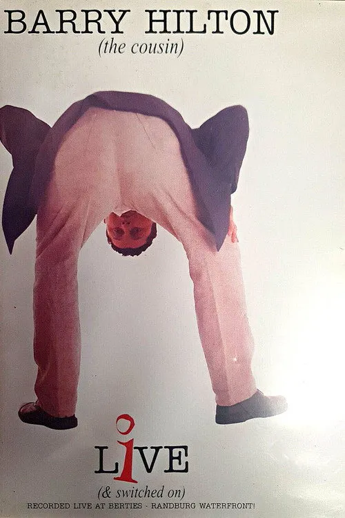 Barry Hilton interpreta a Self en Barry Hilton (the cousin): Live (& switched on)
