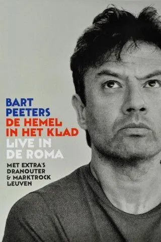 Bart Peeters interpreta a Self en Bart Peeters: De Hemel In Het Klad, Live In De Roma