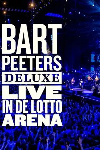 Bart Peeters interpreta a Self en Bart Peeters Deluxe: Live In De Lotto Arena