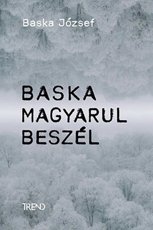 Sunyovszky Szilvia interpreta a en Baska magyarul beszél – Baska József története