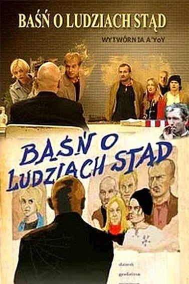 Póster de Baśń o Ludziach Stąd