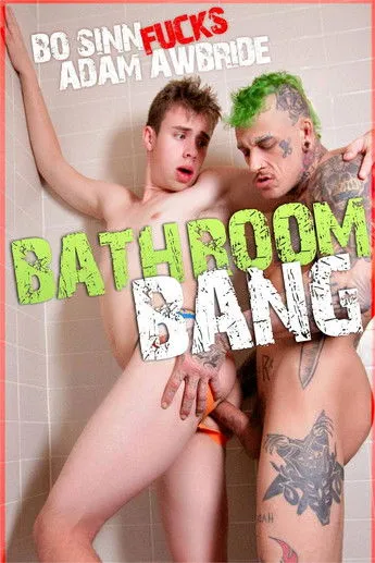 Póster de la película Bathroom Bang：Bareback
