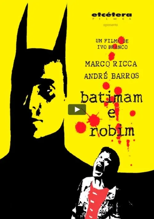 André Barros interpreta a  en Batimam e Robim