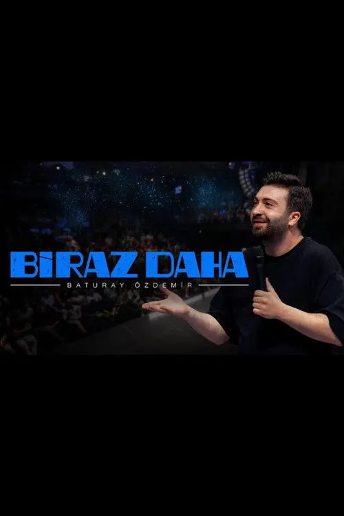 Baturay Özdemir interpreta a Baturay Özdemir en Baturay Özdemir: Biraz Daha