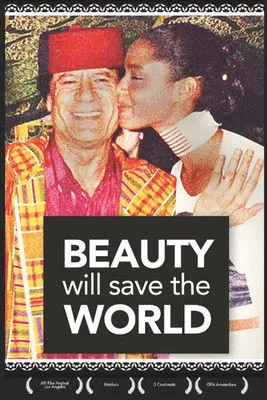 Muammar Gaddafi interpreta a  en Beauty Will Save the World
