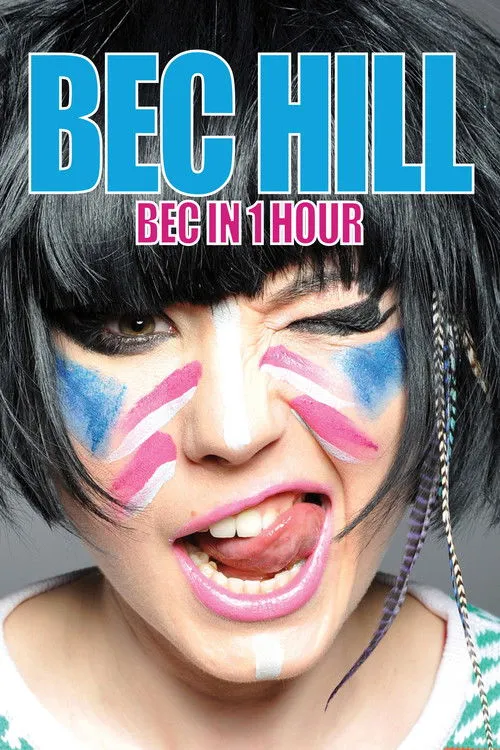 Bec Hill interpreta a Herself en Bec Hill: Bec in 1 Hour