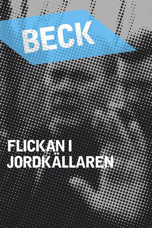 Póster de Beck 18 - Flickan i jordkällaren