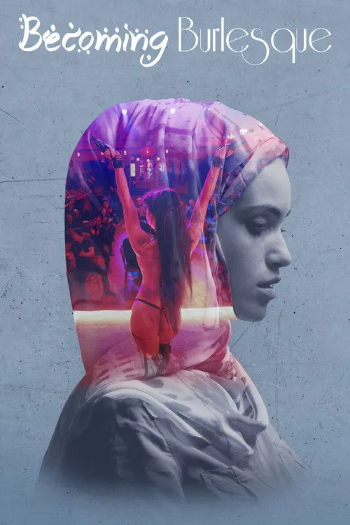 Póster de Becoming Burlesque