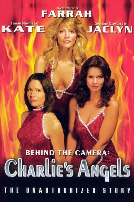 Póster de la película Behind the Camera: The Unauthorized Story of Charlie's Angels