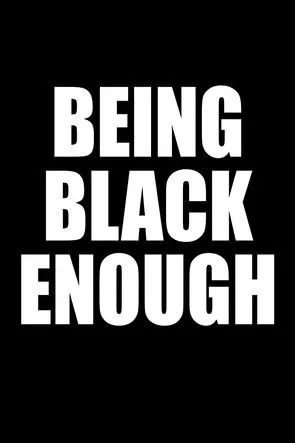 Póster de Being Black Enough