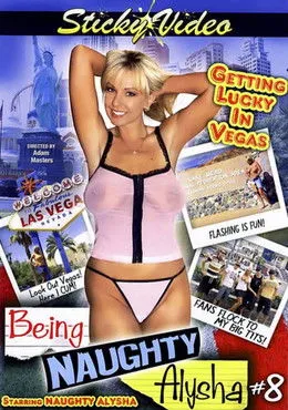 Póster de Being Naughty Alysha 8 - Getting Lucky in Vegas