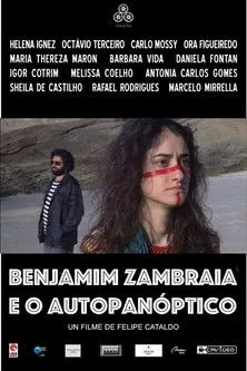 Póster de Benjamim Zambraia e o Autopanóptico