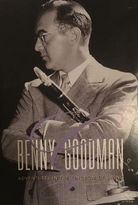 Benny Goodman interpreta a Self (archive footage) en Benny Goodman - Adventures In The Kingdom Of Swing
