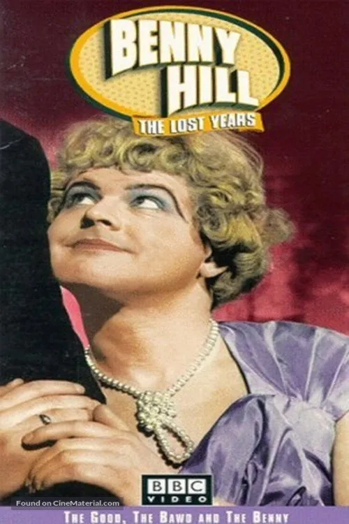 Póster de Benny Hill: The Lost Years - The Good, the Bawd and the Benny