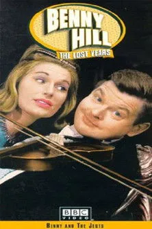 Póster de Benny Hill: The Lost Years - Benny and the Jests
