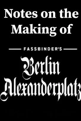 Rainer Werner Fassbinder interpreta a Self en Berlin Alexanderplatz - Beobachtungen bei Dreharbeiten